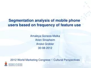 Segmentation analysis of mobile phone users based on frequency of feature use