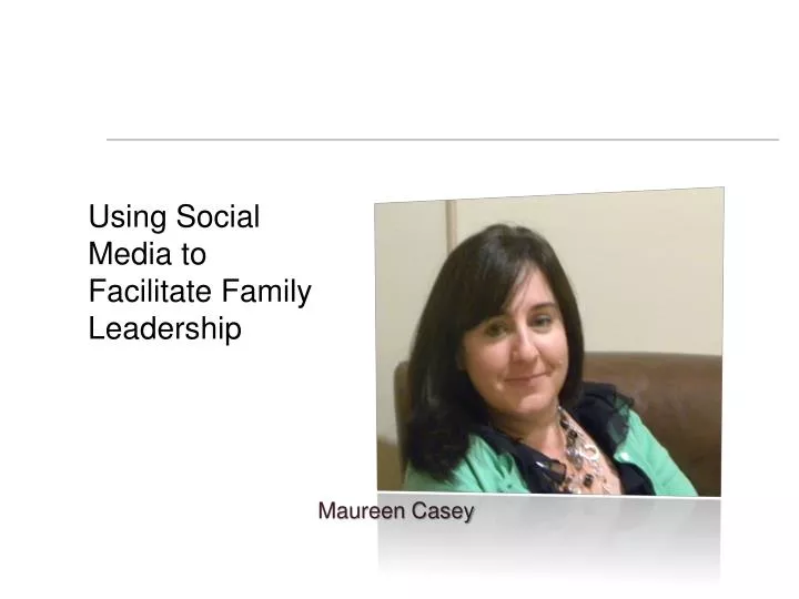 using social media to facilitate family leadership