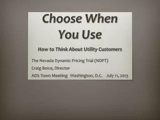 Choose When You Use How to Think About Utility Customers