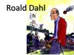 Roald Dahl - slide 1