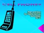 Cell Phones - slide 1