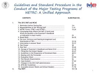 Guidelines and Standard Procedure in the Conduct of the Major Testing Programs of NETRC: A Unified Approach