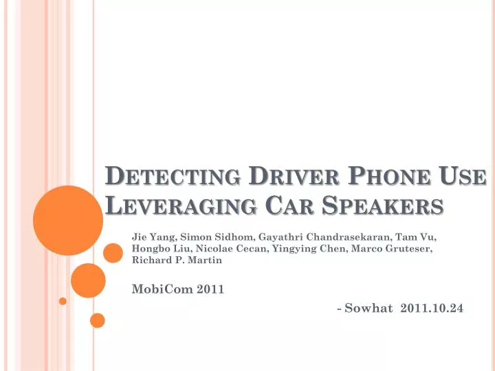detecting driver phone use leveraging car speakers