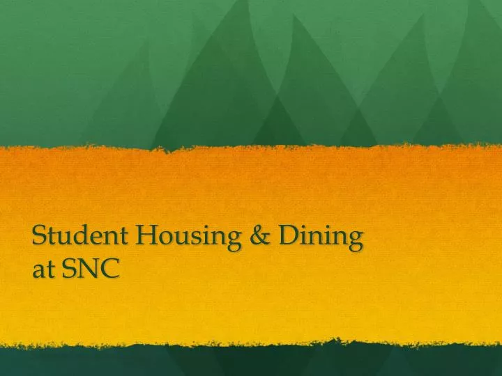 student housing dining at snc