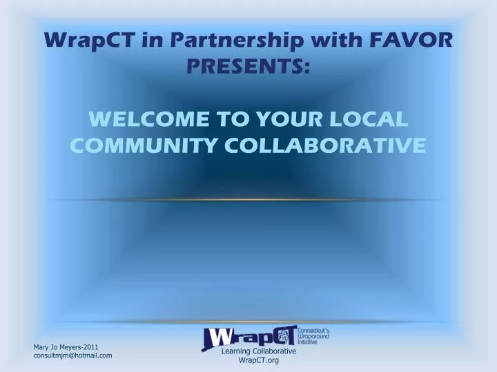 wrapct in partnership with favor presents welcome to your local community collaborative