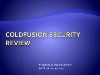 ColdFusion Security Review