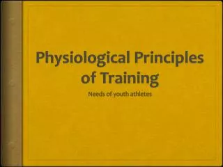 Physiological Principles of Training