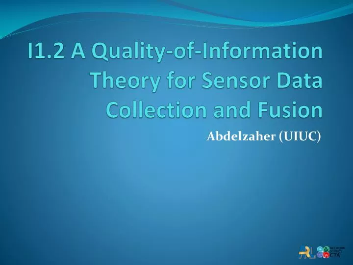i1 2 a quality of information theory for sensor data collection and fusion
