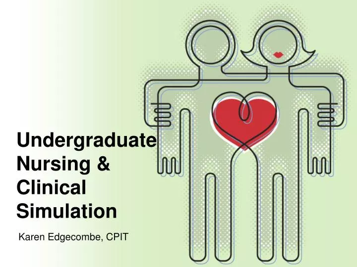 undergraduate nursing clinical simulation