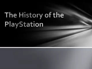 The History of the PlayStation