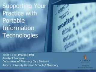 Supporting Your Practice with Portable Information Technologies