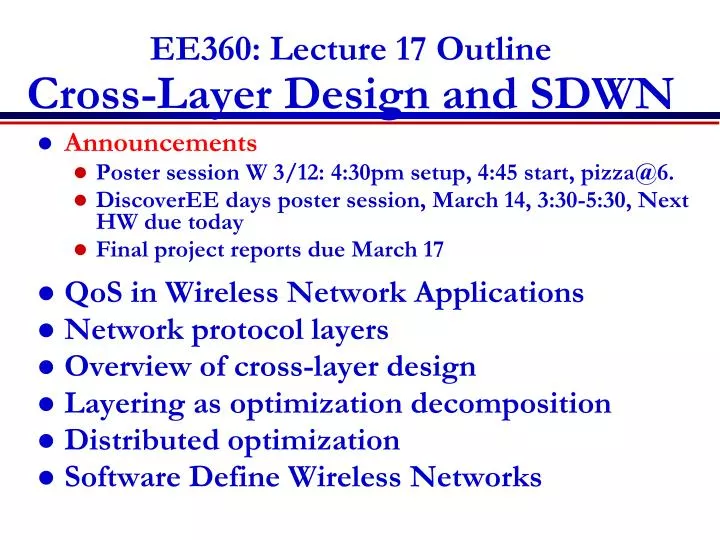 ee360 lecture 17 outline cross layer design and sdwn