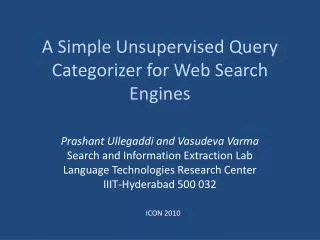 A Simple Unsupervised Query Categorizer for Web Search Engines