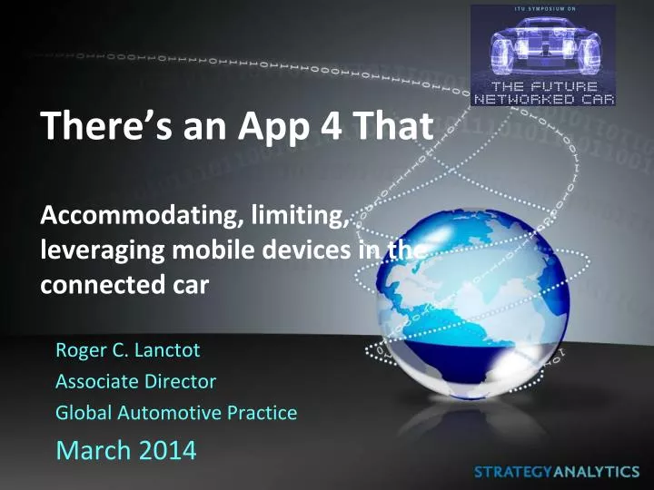 there s an app 4 that accommodating limiting leveraging mobile devices in the connected car