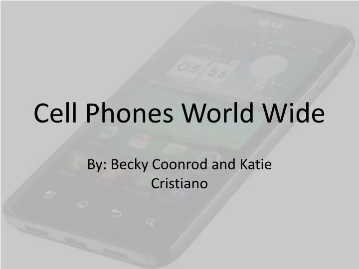 cell phones world wide