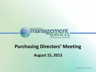 Purchasing Directors’ Meeting August 15, 2013