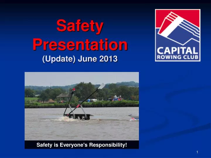 safety presentation update june 2013