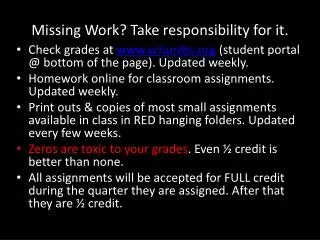 Missing Work? Take responsibility for it.