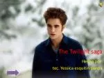 The Twilight saga - slide 1
