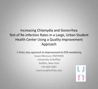 Increasing Chlamydia and Gonorrhea Test of Re-infection Rates in a Large, Urban Student Health Center Using a Quality Im