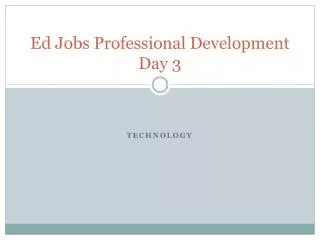ed jobs professional development day 3