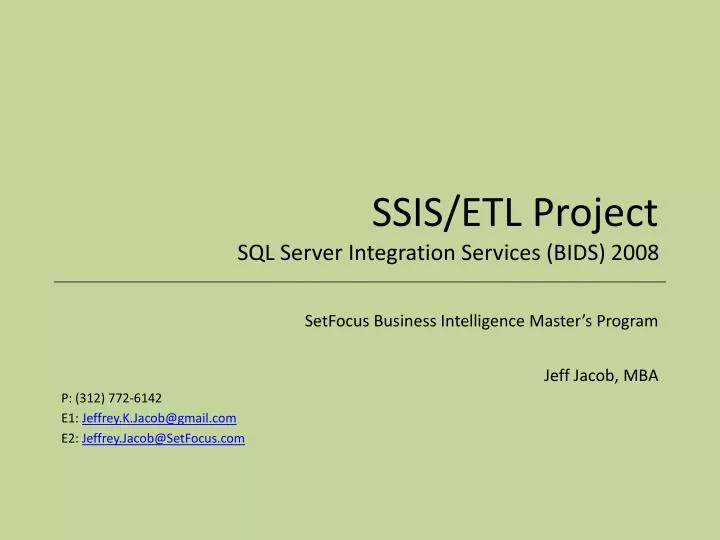 ssis etl project sql server integration services bids 2008