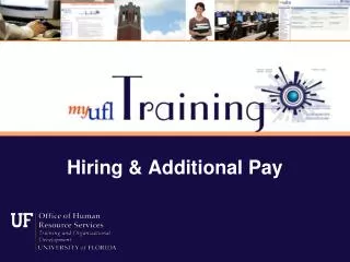 Hiring &amp; Additional Pay
