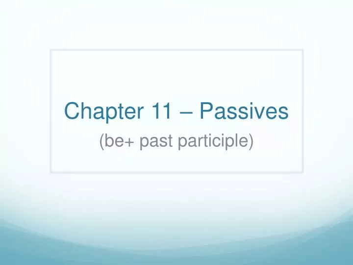 chapter 11 passives