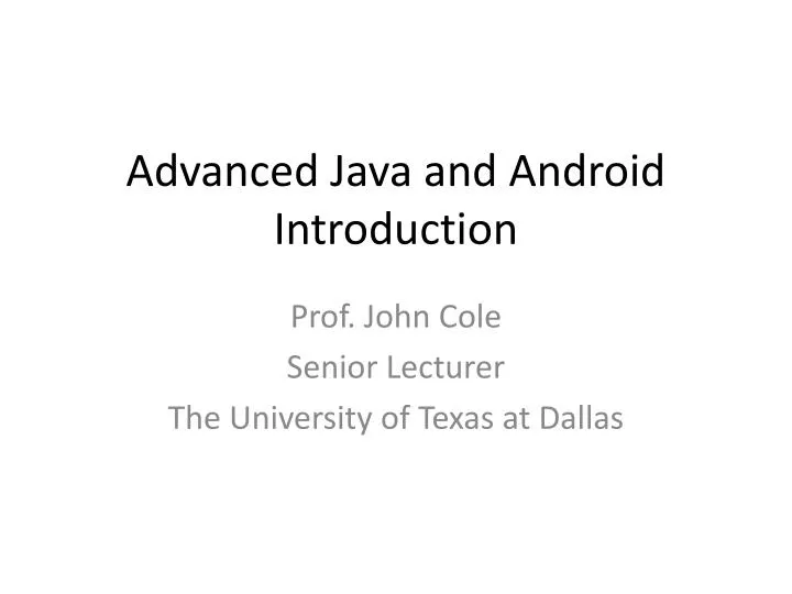 advanced java and android introduction