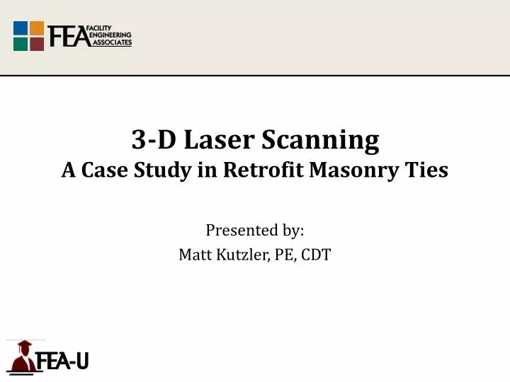 3 d laser scanning a case study in retrofit masonry ties