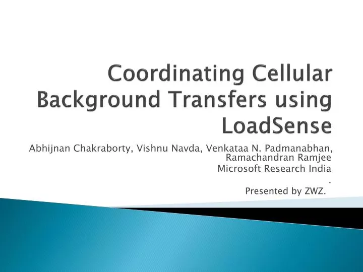 coordinating cellular background transfers using loadsense