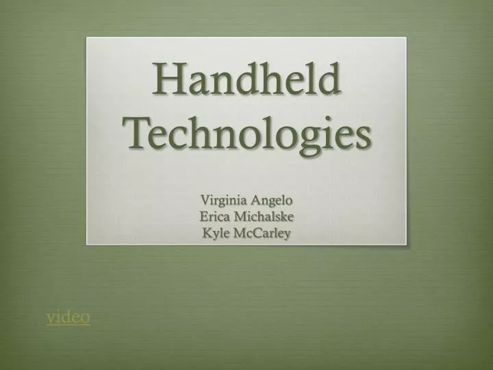 handheld technologies