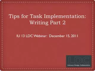 Tips for Task Implementation: Writing Part 2