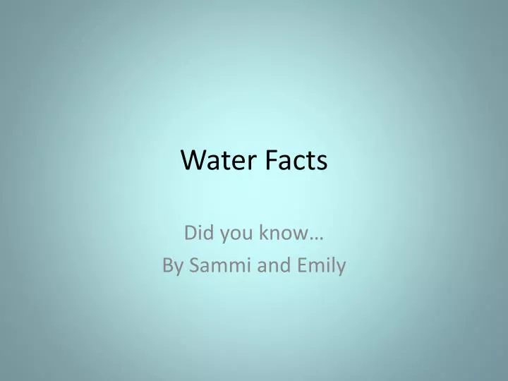 water facts