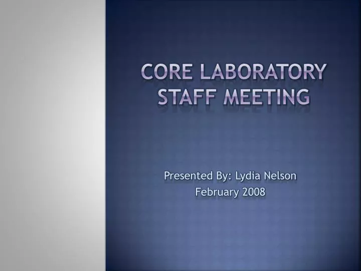 core laboratory staff meeting