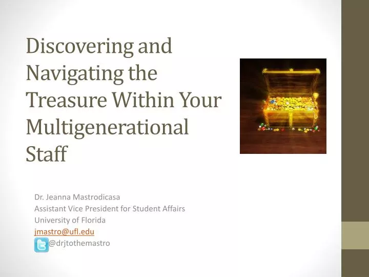 discovering and navigating the treasure within your multigenerational staff