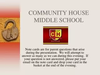 COMMUNITY HOUSE MIDDLE SCHOOL