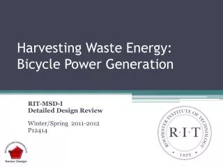 Harvesting Waste Energy: Bicycle Power Generation