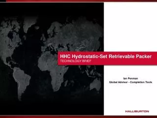 HHC Hydrostatic-Set Retrievable Packer TECHNOLOGY BRIEF