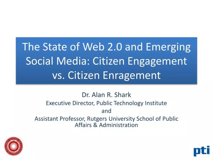 the state of web 2 0 and emerging social media citizen engagement vs citizen enragement