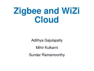 Zigbee and WiZi Cloud