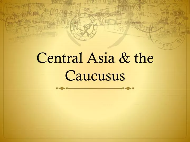 central asia the caucusus
