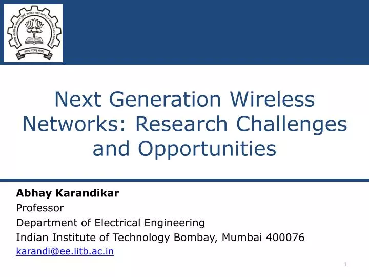 next generation wireless networks research challenges and opportunities
