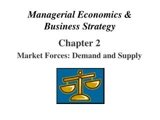 Managerial Economics &amp; Business Strategy