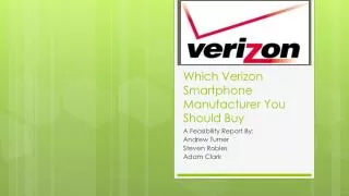 Which Verizon Smartphone Manufacturer You Should Buy