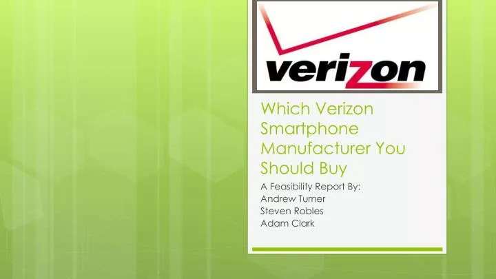 which verizon smartphone manufacturer you should buy