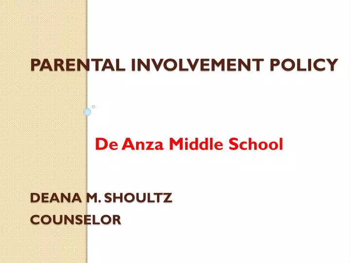 parental involvement policy deana m shoultz counselor