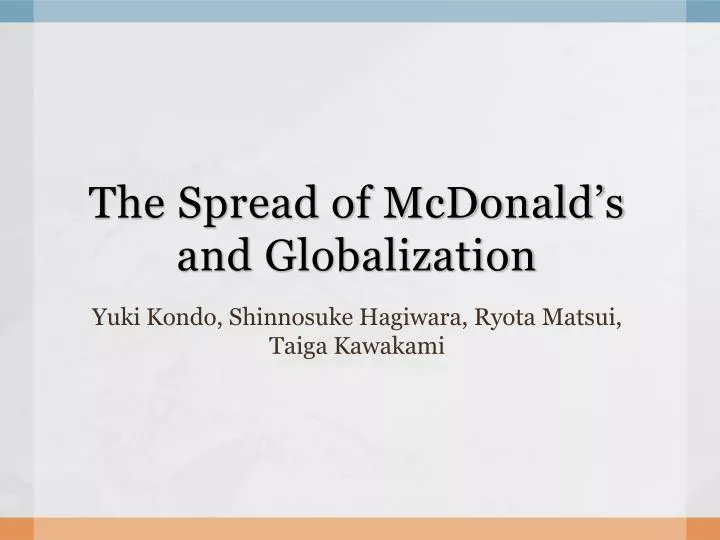 the spread of mcdonald s and globalization