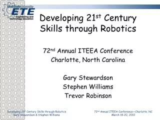 Developing 21 st Century Skills through Robotics