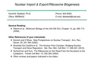 Nuclear Import &amp; Export/Ribosome Biogenesis